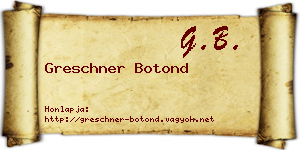 Greschner Botond névjegykártya